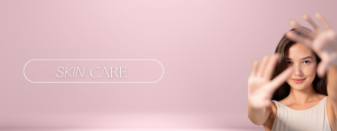 Skin Care