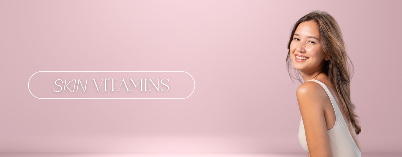 Skin Vitamins